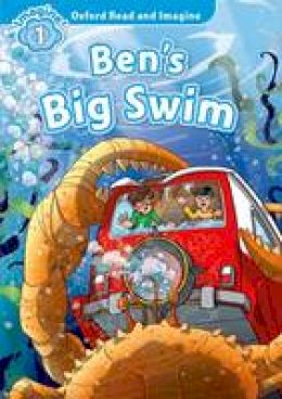 Paul Shipton - Oxford Read and Imagine: Level 1: Ben's Big Swim - 9780194722674 - V9780194722674