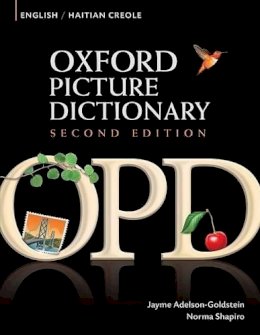 Shapiro Adelson - Oxford Picture Dictionary English-Haitian Creole: Bilingual Dictionary for Haitian Creole speaking teenage and adult students of English - 9780194740142 - V9780194740142