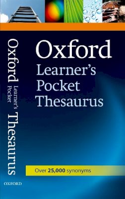 Unknown - Oxford Learners Pocket Thesaurus - 9780194752046 - V9780194752046