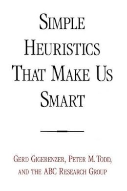 Gerd Gigerenzer - Simple Heuristics That Make Us Smart - 9780195143812 - V9780195143812