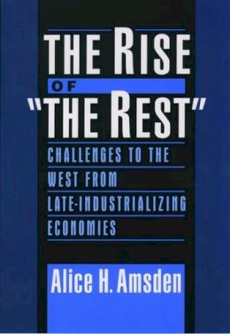 Alice H. Amsden - The Rise of the Rest - 9780195170597 - V9780195170597