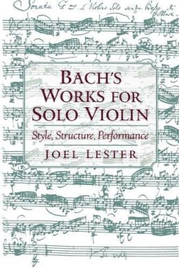 Joel Lester - Bach's Works for Solo Violin - 9780195171440 - V9780195171440