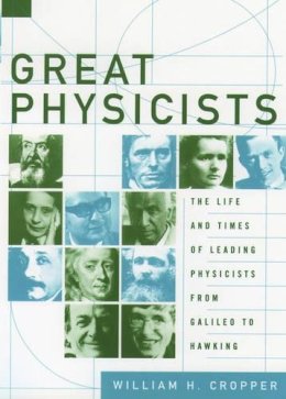 William H. Cropper - Great Physicists - 9780195173246 - V9780195173246