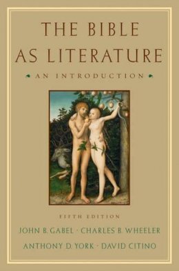 John B. Gabel - The Bible As Literature: An Introduction - 9780195179071 - V9780195179071