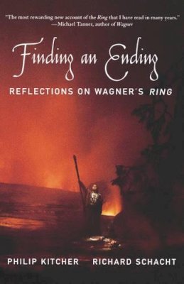 Kitcher, Phillip; Schacht, Richard - Finding an Ending: Reflections on Wagner's Ring - 9780195183603 - V9780195183603