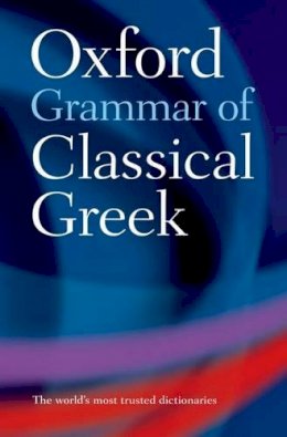 James Morwood - Oxford Grammar of Classical Greek - 9780195218510 - V9780195218510