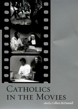 Colleen . Ed(S): McDannell - Catholics In The Movies - 9780195306576 - V9780195306576