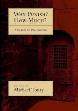 Michael Tonry - Why Punish? How Much? - 9780195328868 - V9780195328868