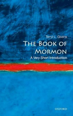 Terryl L. Givens - The Book of Mormon: A Very Short Introduction - 9780195369311 - V9780195369311