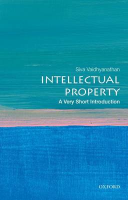 Siva Vaidhyanathan - Intellectual Property: A Very Short Introduction - 9780195372779 - V9780195372779