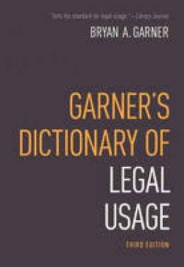 Bryan A. Garner - Garner´s Dictionary of Legal Usage - 9780195384208 - V9780195384208