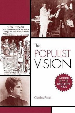 Charles Postel - The Populist Vision - 9780195384710 - V9780195384710