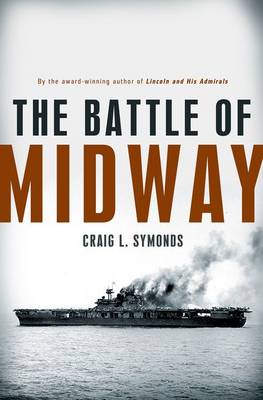 Craig L. Symonds - The Battle of Midway (Pivotal Moments in American History) - 9780195397932 - V9780195397932