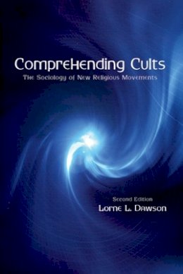 Lorne L Dawson - Comprehending Cults - 9780195420098 - V9780195420098