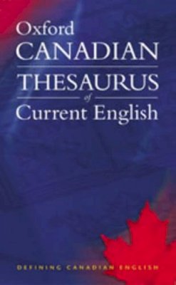 . Ed(S): Barber, Katherine; Pontisso, Robert; Fitzgerald, Heather - Oxford Canadian Thesaurus of Current English - 9780195425697 - V9780195425697