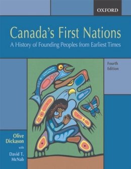 Dickason, Olive Patricia; McNab, David T. - Canada's First Nations - 9780195428926 - V9780195428926