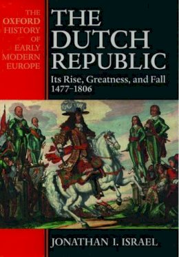 Jonathan Israel - The Dutch Republic - 9780198207344 - V9780198207344