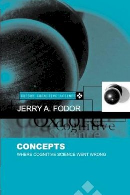 Jerry A. Fodor - Concepts - 9780198236368 - KSK0000566