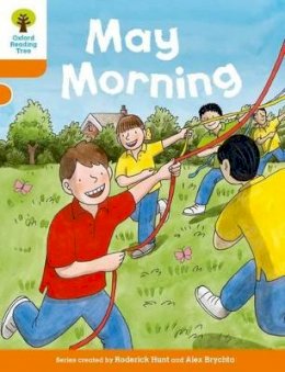 Roderick Hunt - Oxford Reading Tree Biff, Chip and Kipper Stories Decode and Develop: Level 6: May Morning - 9780198300182 - V9780198300182