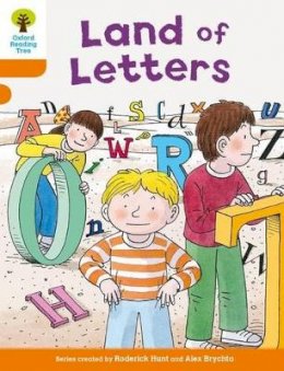 Roderick Hunt - Oxford Reading Tree Biff, Chip and Kipper Stories Decode and Develop: Level 6: Land of Letters - 9780198300199 - V9780198300199