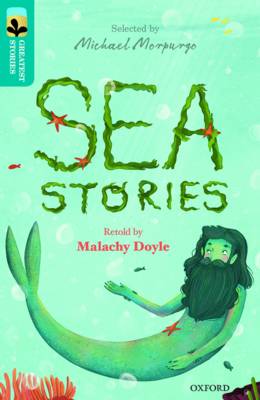 Malachy Doyle - Oxford Reading Tree Treetops Greatest Stories: Oxford: Sea Stories Level 9 - 9780198305996 - V9780198305996