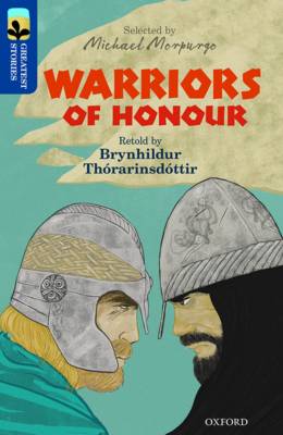 Brynhildur Thorarinsdottir - Oxford Reading Tree Treetops Greatest Stories: Oxford: Warriors of Honour Level 14 - 9780198306047 - V9780198306047