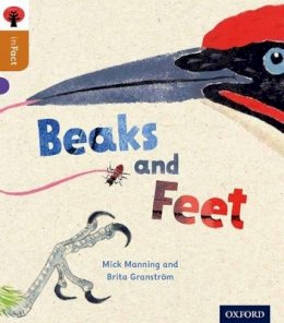 Manning, Mick, Granström, Brita - Oxford Reading Tree Infact: Level 8: Beaks and Feet - 9780198308119 - V9780198308119