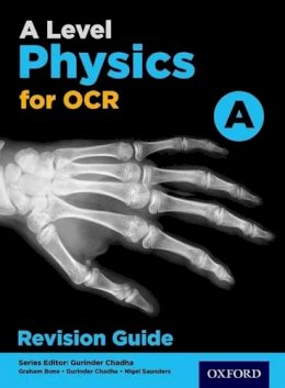 Gurinder Chadha - A Level Physics for OCR A Revision Guide: Get Revision with Results - 9780198352204 - V9780198352204