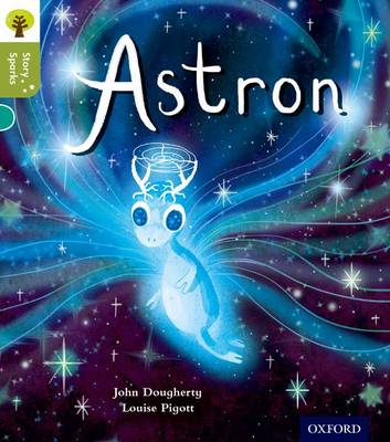 John Dougherty - Oxford Reading Tree Story Sparks: Oxford Level 7: Astron - 9780198356479 - V9780198356479