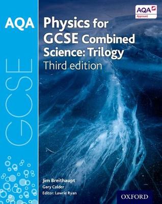 Jim Breithaupt - AQA GCSE Physics for Combined Science (Trilogy) Student Book - 9780198359289 - V9780198359289