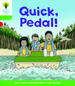 Roderick Hunt - Oxford Reading Tree Biff, Chip and Kipper Stories Decode and Develop: Level 2: Quick, Pedal! - 9780198364405 - V9780198364405