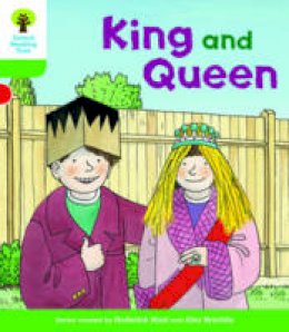 Roderick Hunt - Oxford Reading Tree Biff, Chip and Kipper Stories Decode and Develop: Level 2: King and Queen - 9780198364443 - V9780198364443