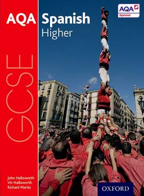 John Halksworth - AQA GCSE Spanish: Higher Student Book - 9780198365853 - V9780198365853