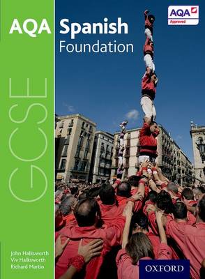 John Halksworth - AQA GCSE Spanish: Foundation Student Book - 9780198365860 - V9780198365860