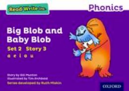 Gill Munton - Read Write Inc. Phonics: Purple Set 2 Storybook 3 Big Blob and Baby Blob - 9780198371526 - V9780198371526