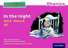 Gill Munton - Read Write Inc. Phonics: In the Night (Pink Set 3 Storybook 8) - 9780198371762 - V9780198371762