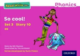 Gill Munton - Read Write Inc. Phonics: So Cool! (Pink Set 3 Storybook 10) - 9780198371786 - V9780198371786