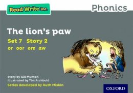 Gill Munton - Read Write Inc. Phonics: The Lion´s Paw (Grey Set 7 Storybook 2) - 9780198372271 - V9780198372271