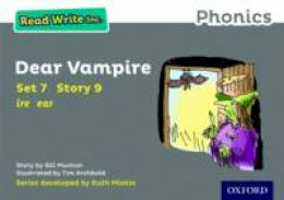 Gill Munton - Read Write Inc. Phonics: Grey Set 7 Storybook 9 Dear Vampire - 9780198372349 - V9780198372349