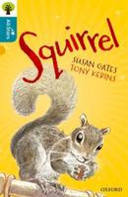 Susan Gates - Oxford Reading Tree All Stars: Oxford Level 9 Squirrel: Level 9 - 9780198377030 - V9780198377030