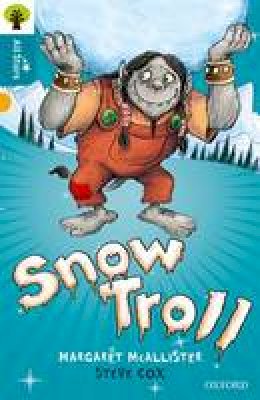 Margaret McAllister - Oxford Reading Tree All Stars: Oxford Level 9 Snow Troll: Level 9 - 9780198377061 - V9780198377061