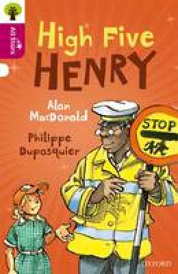 Alan Macdonald - Oxford Reading Tree All Stars: Oxford Level 10 High Five Henry: Level 10 - 9780198377160 - V9780198377160