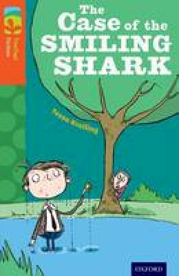 Tessa Krailing - Oxford Reading Tree TreeTops Fiction: Level 13: The Case of the Smiling Shark - 9780198447917 - V9780198447917