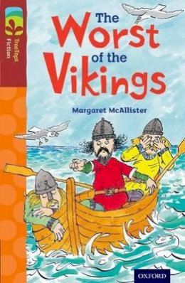 Margaret McAllister - Oxford Reading Tree Treetops Fiction: Level 15 More Pack A: The Worst of the Vikings - 9780198448419 - V9780198448419