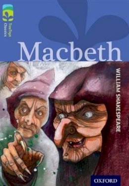 William Shakespeare - Oxford Reading Tree Treetops Classics: Level 17 More Pack A: Macbeth - 9780198448860 - V9780198448860