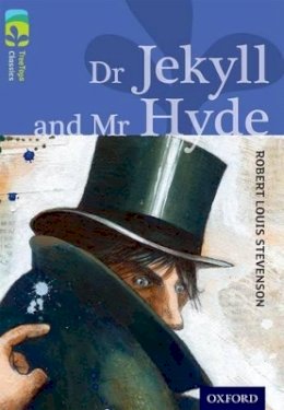 Robert Louis Stevenson - Oxford Reading Tree Treetops Classics: Level 17 More Pack A: Dr Jekyll and Mr Hyde - 9780198448914 - V9780198448914