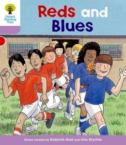 Roderick Hunt - Oxford Reading Tree: Level 1+: First Sentences: Reds and Blues - 9780198480648 - V9780198480648