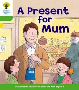 Roderick Hunt - Oxford Reading Tree: Level 2: First Sentences: A Present for Mum - 9780198481294 - V9780198481294