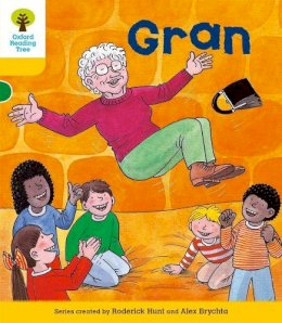 Roderick Hunt - Oxford Reading Tree: Level 5: Stories: Gran - 9780198482468 - V9780198482468