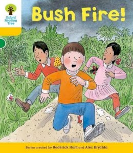 Rod Hunt - Oxford Reading Tree: Level 5: Decode and Develop Bushfire! - 9780198484165 - V9780198484165